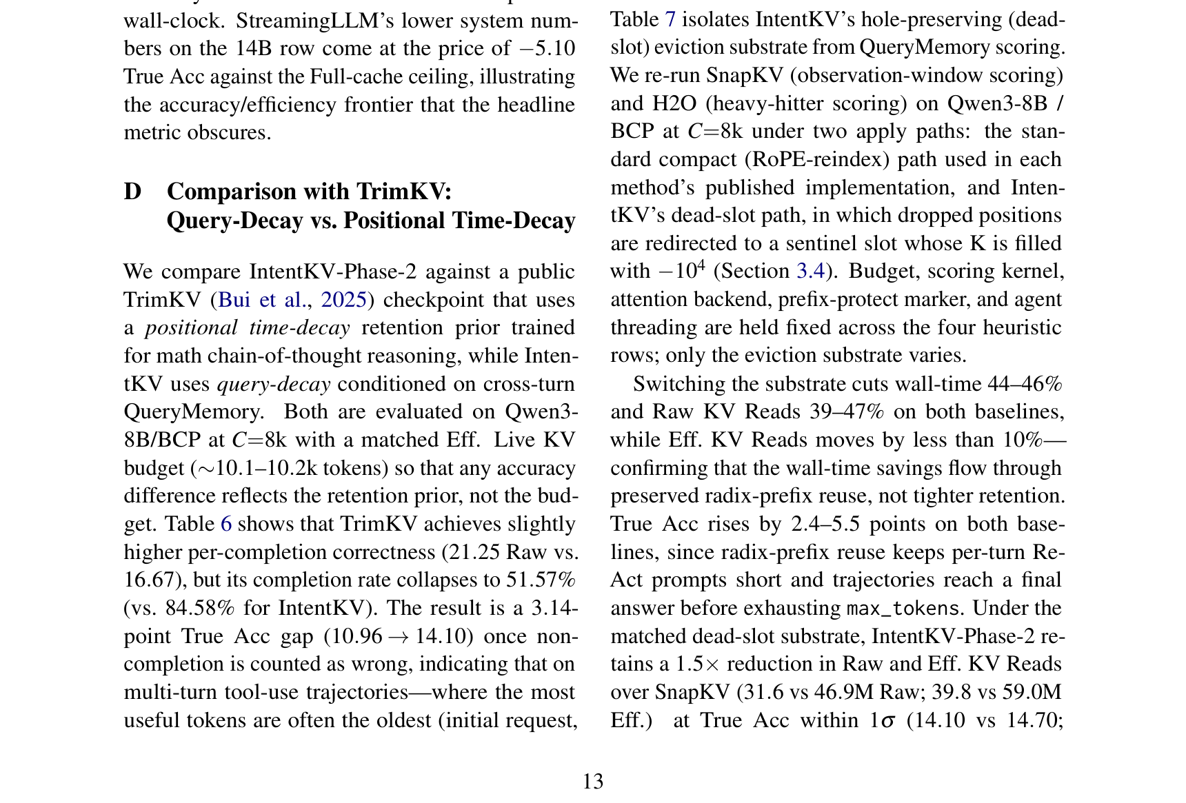 Table 7: Compact vs. dead-slot eviction — dead-slot transfers 44–46% wall-time and 39–47% raw-KV-read savings to SnapKV/H2O